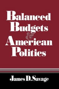 Produktbild: Balanced Budgets and American Politics