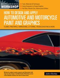 Bild vom Artikel How to Design and Apply Automotive and Motorcycle Paint and Graphics vom Autor JoAnn Bortles