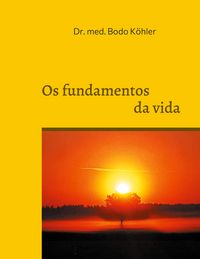 Produktbild: Os fundamentos da vida