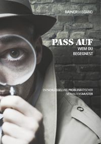 Produktbild: Pass auf wem Du begegnest