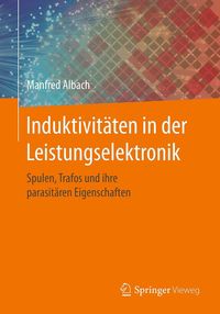 Produktbild: Induktivit&auml;ten in der Leistungselektronik