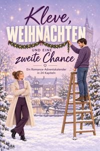 Produktbild: Kleve, Weihnachten und eine zweite Chance
