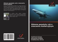 Produktbild: G&iquest;&oacute;wne paso&iquest;yty ryb o znaczeniu komercyjnym
