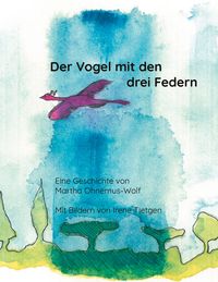 Produktbild: Der Vogel mit den drei Federn
