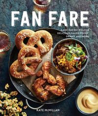 Produktbild: Mcmillan, K: Fan Fare (Gameday Food, Tailgating, Sports Fan