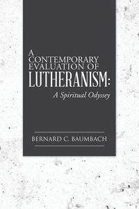Produktbild: A Contemporary Evaluation of Lutheranism