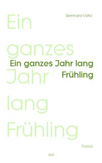 Produktbild: Ein ganzes Jahr lang Fr&uuml;hling