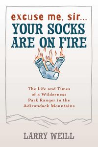 Produktbild: Excuse Me, Sir... Your Socks Are On Fire