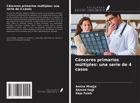 Produktbild: C&aacute;nceres primarios m&uacute;ltiples: una serie de 4 casos