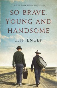 Produktbild: Enger, L: So Brave, Young and Handsome