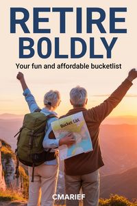 Produktbild: Retire Boldly your fun and affordable bucketlist