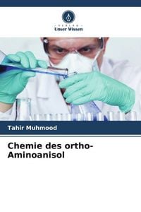Produktbild: Chemie des ortho-Aminoanisol
