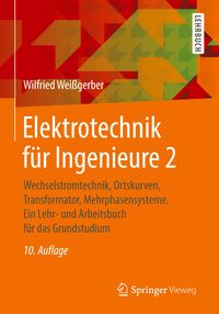 Bild vom Artikel Elektrotechnik für Ingenieure 2 vom Autor Wilfried Weissgerber