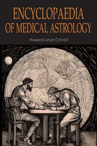 Produktbild: Encyclopaedia of Medical Astrology