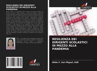 Produktbild: Resilienza Dei Dirigenti Scolastici in Mezzo Alla Pandemia