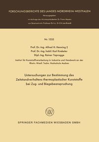 Produktbild: Untersuchungen zur Bestimmung des Zeitstandverhaltens thermoplastischer Kunststoffe bei Zug- und Biegebeanspruchung