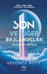 Produktbild: Son ve Diger Baslangiclar - Gelecekten Hikayeler
