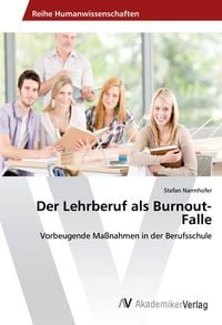 Produktbild: Der Lehrberuf als Burnout-Falle