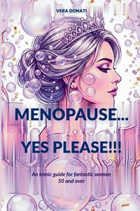 Produktbild: Menopause... Yes, please!