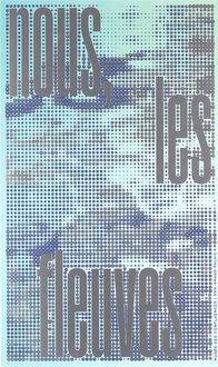 Produktbild: Nous, les fleuves
