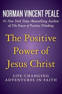 Produktbild: The Positive Power of Jesus Christ