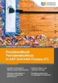 Produktbild: Praxishandbuch Periodenabschluss in SAP S/4HANA Finance (FI)