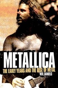 Produktbild: Metallica - The Early Years And The Rise Of Metal