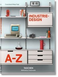 Bild vom Artikel Industriedesign A–Z vom Autor Charlotte; Fiell, Peter Fiell