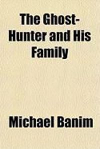 Produktbild: The Ghost-Hunter and His Family