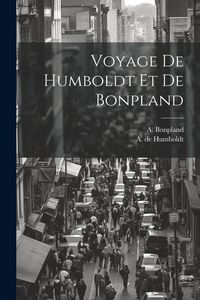 Produktbild: Voyage De Humboldt Et De Bonpland
