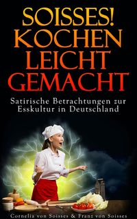 Produktbild: Soisses! Kochen leicht gemacht