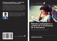 Produktbild: M&eacute;todos pedag&oacute;gicos y calidad de la ense&ntilde;anza de la literatura