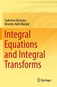 Produktbild: Integral Equations and Integral Transforms