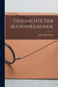 Produktbild: Geschichte der Augenheilkunde