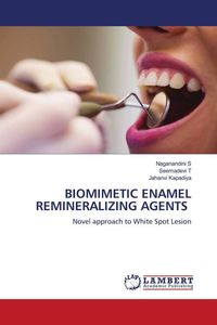 Produktbild: Biomimetic Enamel Remineralizing Agents