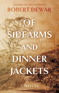 Produktbild: Of Sidearms and Dinner Jackets
