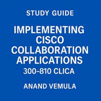 Produktbild: Study Guide Implementing Cisco Collaboration Applications 300-810 CLICA