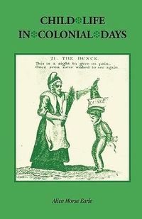 Produktbild: Child Life in Colonial Days