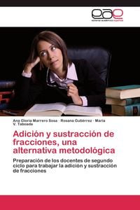 Produktbild: Adici&oacute;n y sustracci&oacute;n de fracciones, una alternativa metodol&oacute;gica
