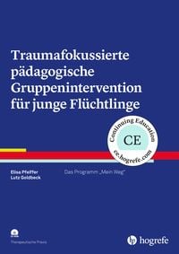 Produktbild: Traumafokussierte p&auml;dagogische Gruppenintervention f&uuml;r junge Fl&uuml;chtlinge