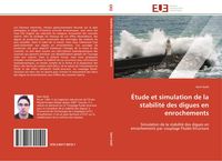 Produktbild: &Eacute;tude et simulation de la stabilit&eacute; des digues en enrochements