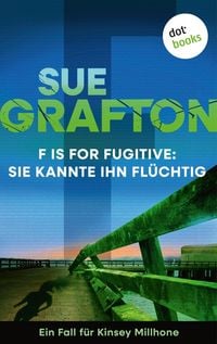 Produktbild: F is for Fugitive: Sie kannte ihn fl&uuml;chtig