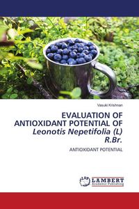 Produktbild: Evaluation Of Antioxidant Potential Of Leonotis Nepetifolia (l) R.Br.