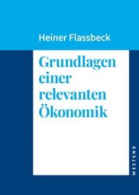 Produktbild: Grundlagen einer relevanten &Ouml;konomik