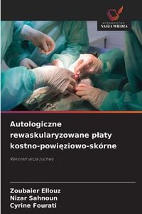 Produktbild: Autologiczne rewaskularyzowane p&iquest;aty kostno-powi&iquest;ziowo-sk&oacute;rne