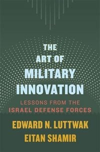 Produktbild: Luttwak, E: Art of Military Innovation