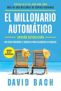 Produktbild: El Millonario Autom&aacute;tico (Edici&oacute;n Actualizada, 20 Aniversario) / The Automatic Millionaire (Expanded and Updated 20th Anniversary Edition)