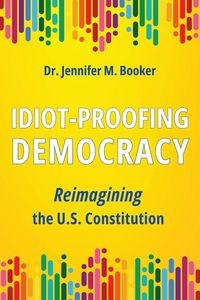 Produktbild: Idiot-Proofing Democracy