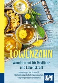 Bild vom Artikel Löwenzahn - Wunderkraut für Resilienz und Lebenskraft. Kompakt-Ratgeber vom Autor Barbara Simonsohn