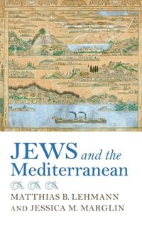 Produktbild: Jews and the Mediterranean